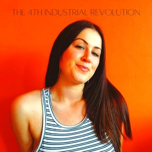 The Fourth Industrial Revolution (Explicit)