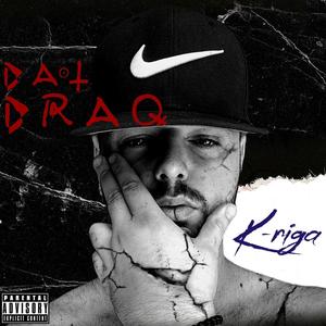 Dat Draq (Explicit)