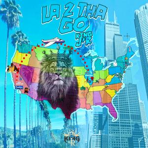 LA 2 THA GO (Explicit)