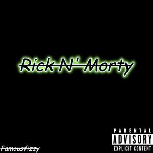 Rick N' Morty (Explicit)