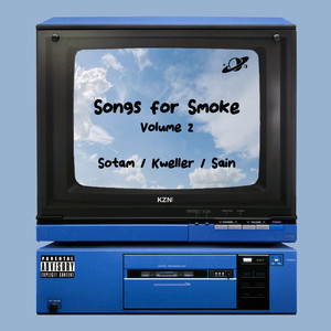 Songs for Smoke, Vol. 2 (Explicit)