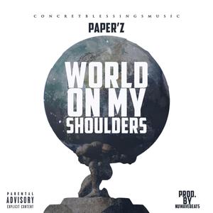 World on My Shoulders (Explicit)