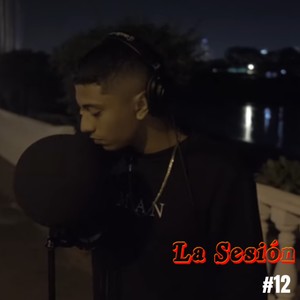 La Sesión #12 (Explicit)