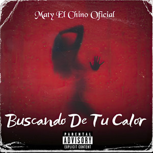 Buscando de Tu Calor (Explicit)