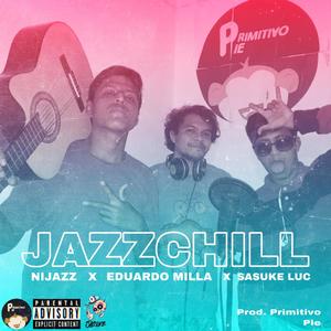 JAZZCHILL (Explicit)