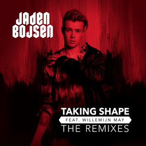 Taking Shape (feat. Willemijn May) [The Remixes]