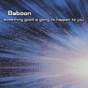 Baboon - Leave Me Be