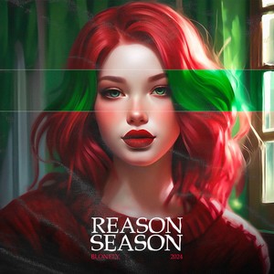 REASON SEASON (Explicit)