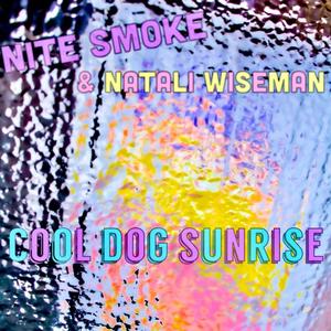 Cool Dog Sunrise (feat. Natali Wiseman)