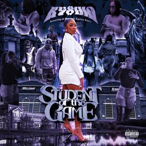 Student Of The Game (Explicit)