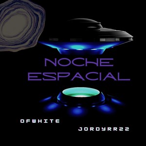 Noche Espacial (feat. Jordyrr22)