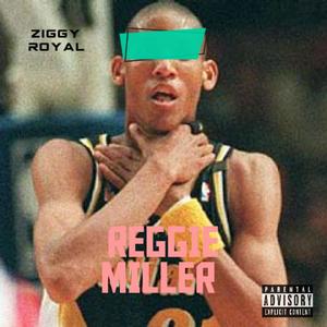 Reggie Miller (Explicit)