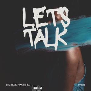 Let's Talk (Explicit)