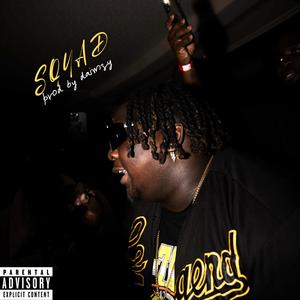 SQUAD (feat. H.K, Asante JR & N2Loose) (Explicit)