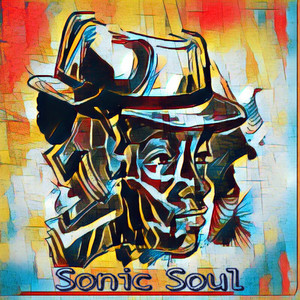 Sonic Soul (Explicit)