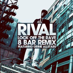 Lock Off The Rave 8 Bar (feat. Discarda, Jus Jammin, Nasty Jack, Kozzie, Badness, Merky Ace, Sharky Major, Danny D, Kwam, Big Narstie, Blacks, Darkboi, Ego, D Power Diesel, Jammer & Jamakabi) (Rude Kid Remix|Explicit)