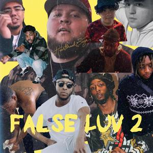 False Luv 2 (Collab Tape)