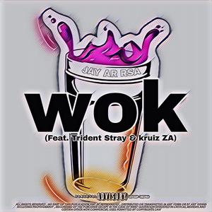 Wok (feat. Trident_stray & Kruiz za) (Explicit)