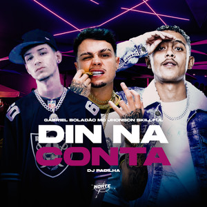 DJ Padilha - Din na Conta (Explicit)