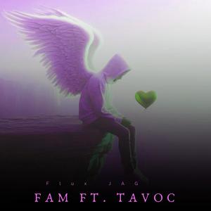 FAM (feat. Tavoc)