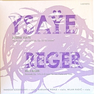 Ysaye and Reger