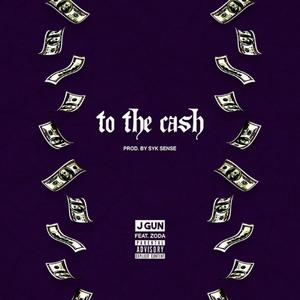 To the Cash (feat. Zoda) (Explicit)