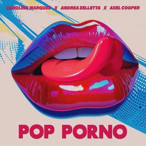 Pop Porno (Explicit)