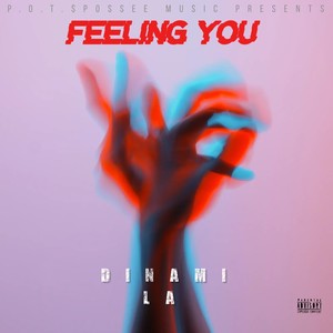 Feeling You