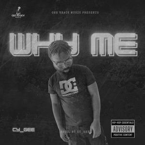 WHY ME (Explicit)