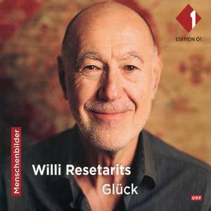 Willi Resetarits: Glück