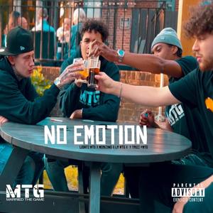 No Emotion (feat. Lightz MTG, Merkzino, LR & YTrizz) (Explicit)