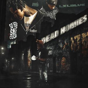 DeadHomies (Explicit)