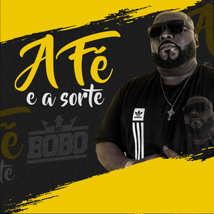 A Fé e a Sorte