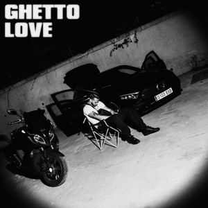 GHETTO LOVE (Explicit)