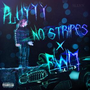 NO STRIPES (Explicit)