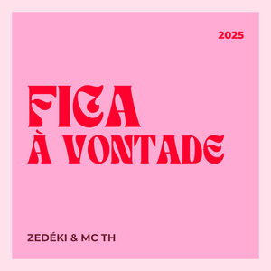 Fica À Vontade (Explicit)