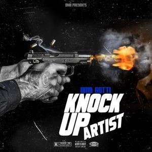 Knock Up Artist (Explicit)