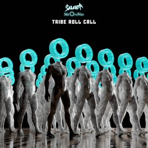 Tribe Roll Call (feat. MrOneVibe)