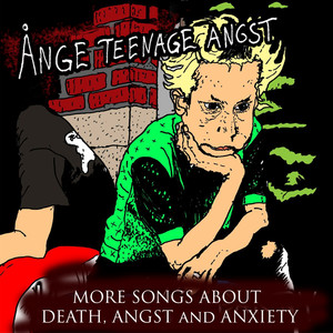 More Songs About Death, Angst and Anxiety