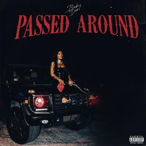 Passed Around (Explicit)