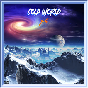 Cold World (Explicit)