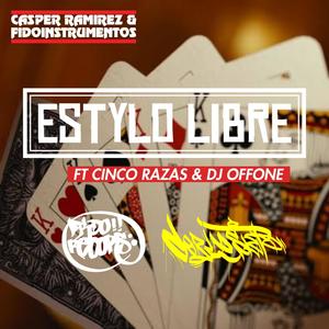 Estylo Libre (feat. Kingcopas Bastards & DJ Offone) (Explicit)