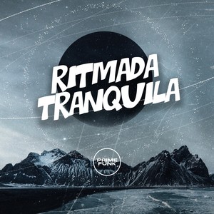 Ritmada Tranquila (Explicit)