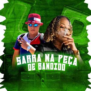 Sarra na peça de bandido (Explicit)