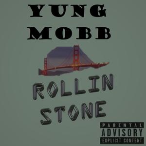 Rollin Stone (Explicit)
