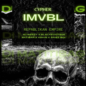 Imvbl Cypher (Repablikan Empire) [Explicit]