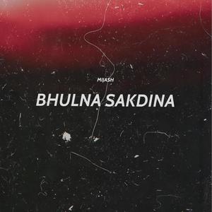 Bhulna Sakdina(feat. Prod. Riddiman)