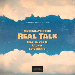 Real Talk (feat. Rachel Jones & Klvss) [Explicit]