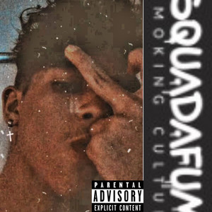 Squadafum (Explicit)