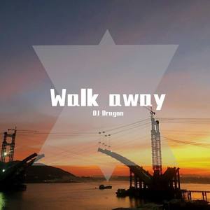 Walk Away